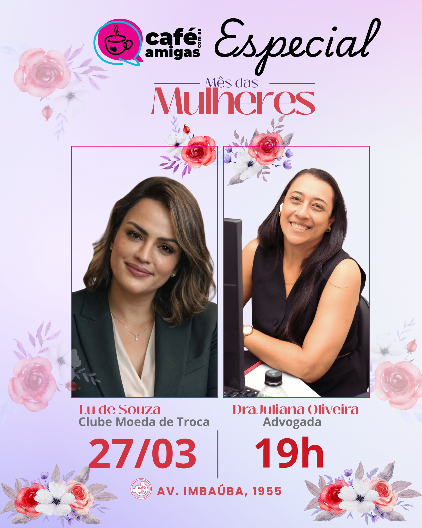 Café com as Amigas – Especial Mês da Mulher